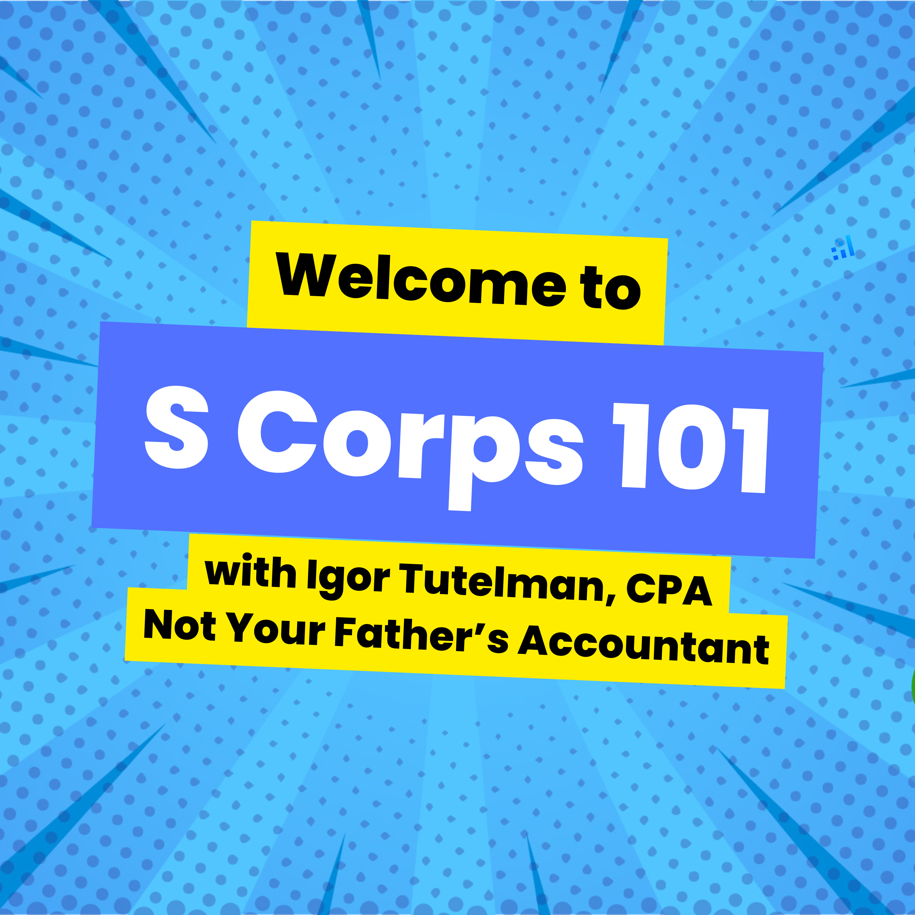 S Corps 101